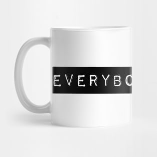 Everybody poops. It is true. Mug